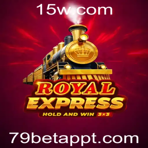 79bet app | Descubra o Mundo Empolgante do Jogo Royalexpress com o 79bet App