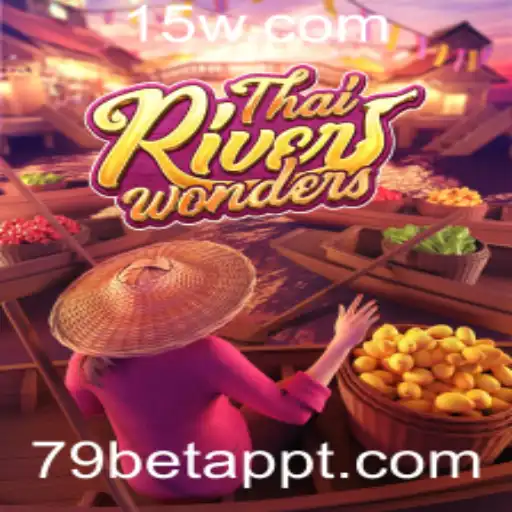 79bet app | Descubra as Maravilhas do ThaiRiverWonders com o 79bet App
